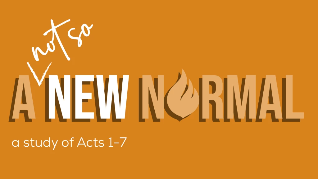 A Not So New Normal: A Study Of Acts 1-7