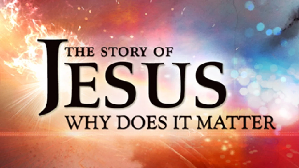 The Story Of Jesus