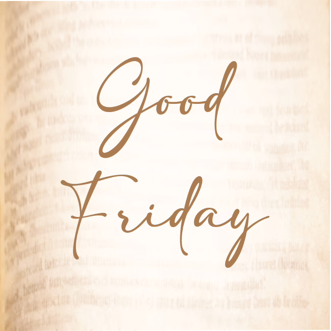 Good Friday - April 3
